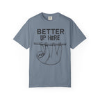 Better Up Here T-Shirt