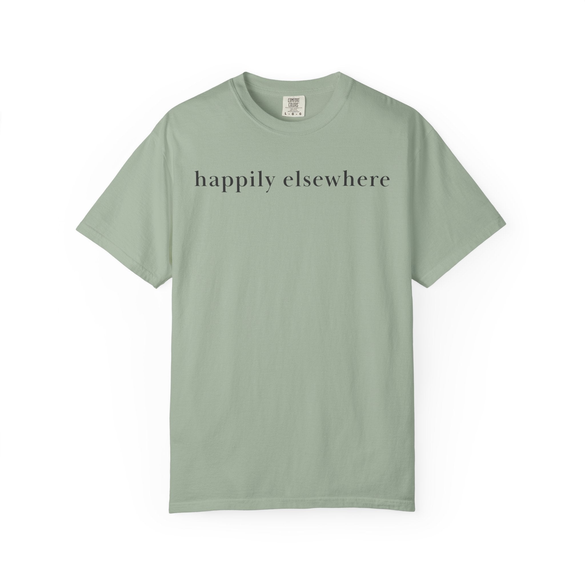 Happily Elsewhere T-Shirt