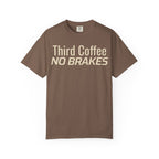 Third Coffee No Brakes T-Shirt