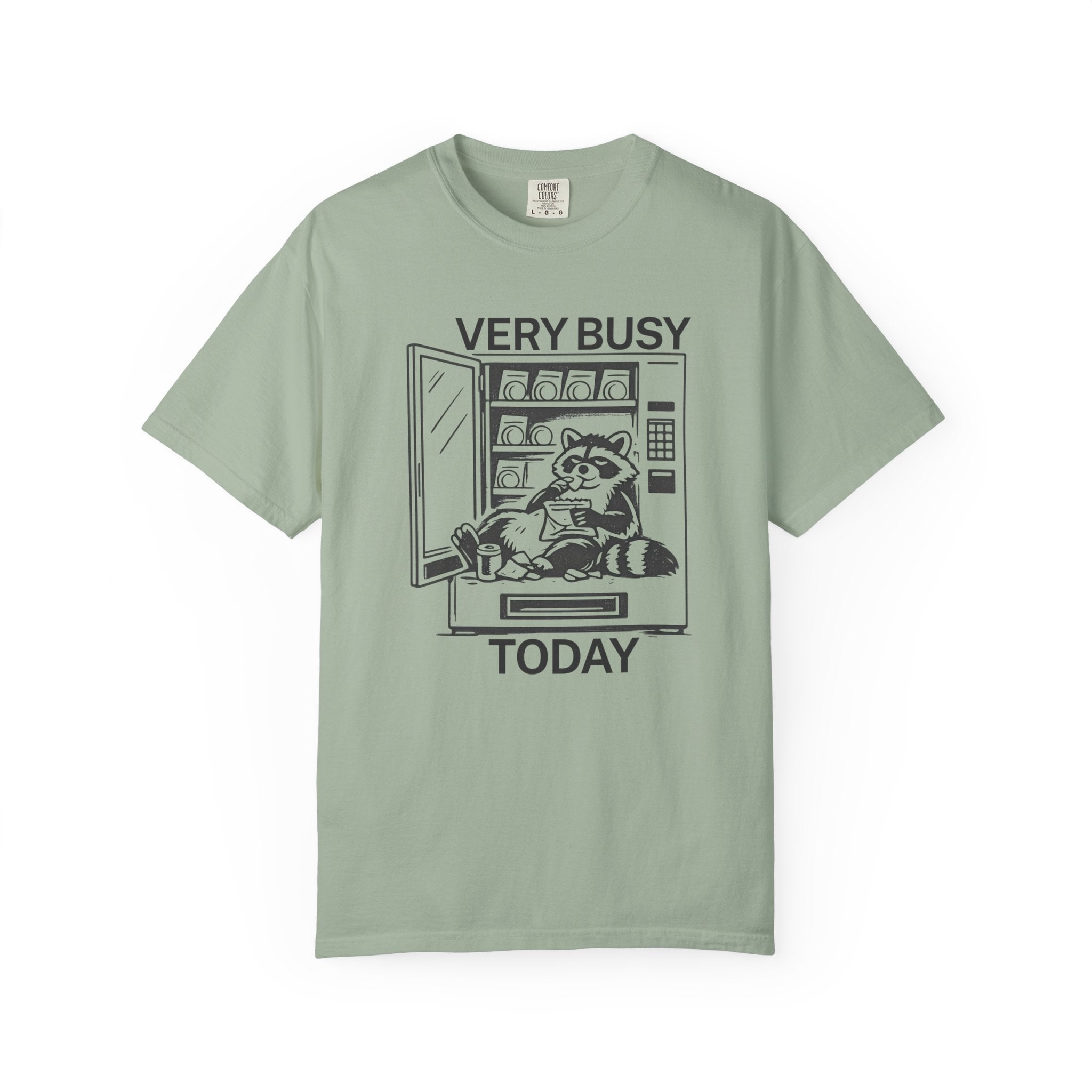 Very Busy Today  T-Shirt
