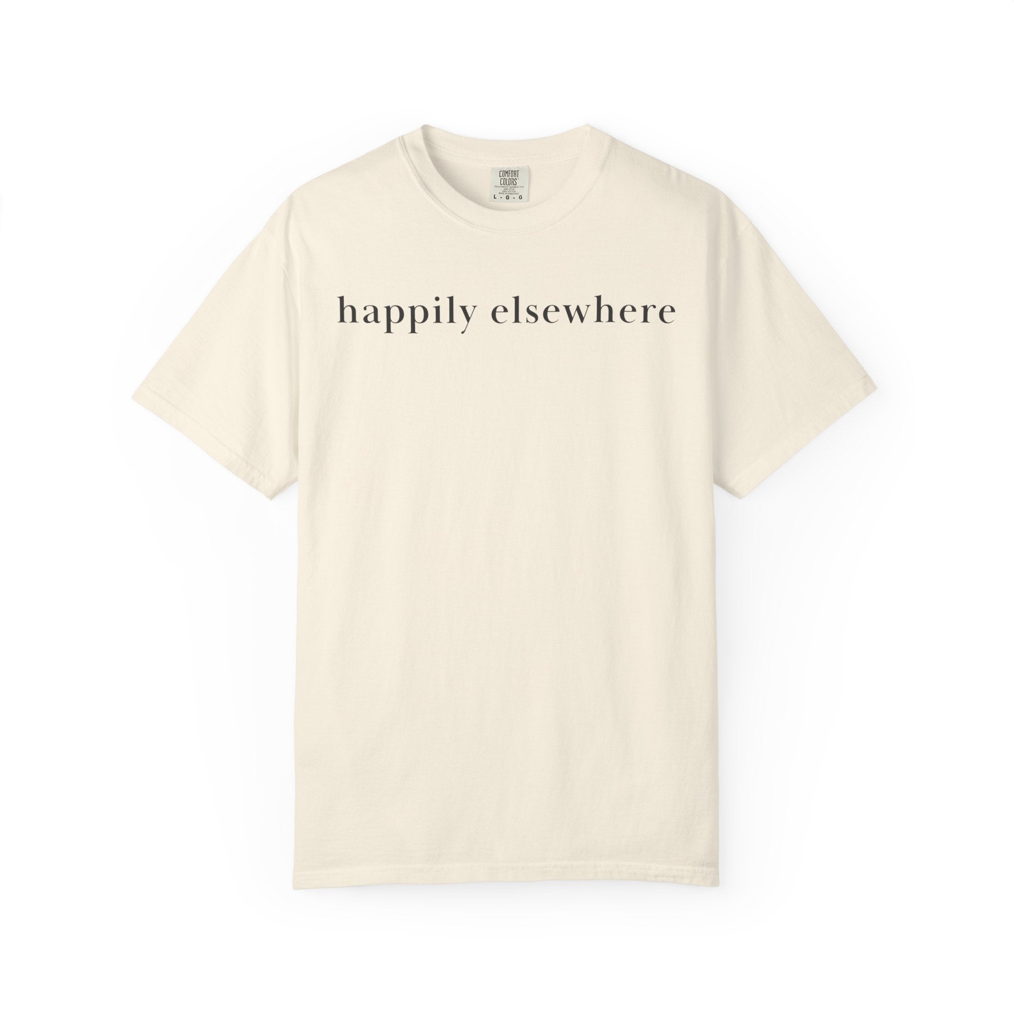Happily Elsewhere T-Shirt