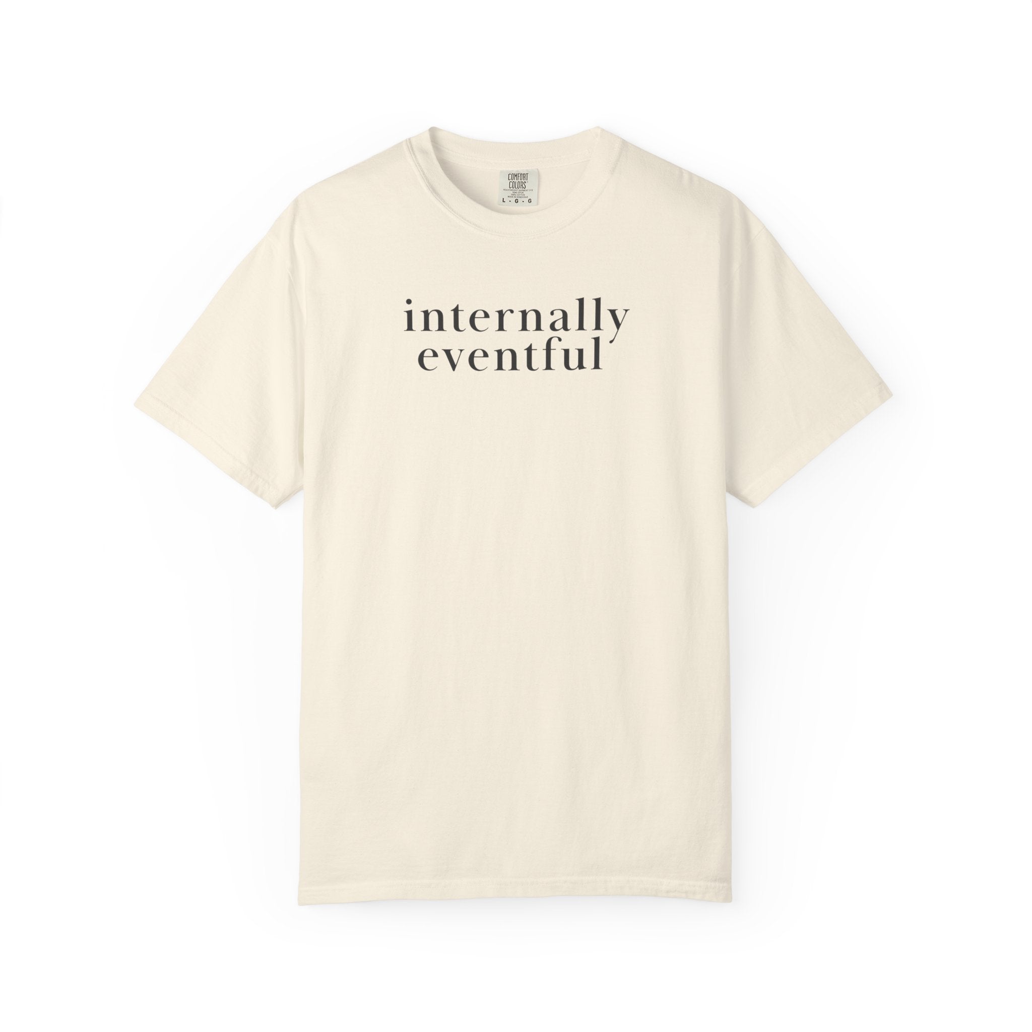 Internally Eventful T-Shirt