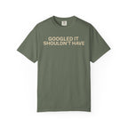 Google it shouldn't Have T-Shirt