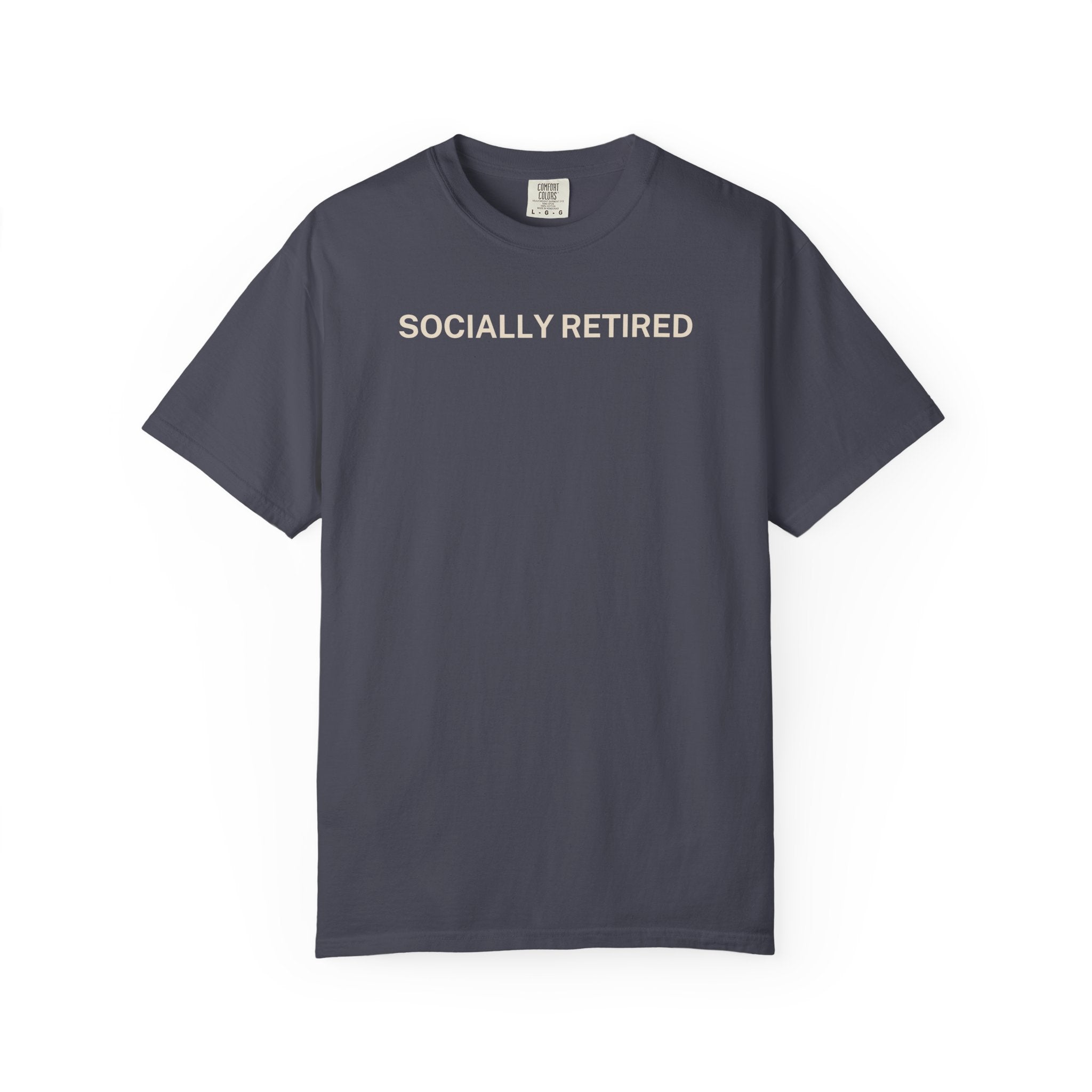 Socially Retired T-Shirt