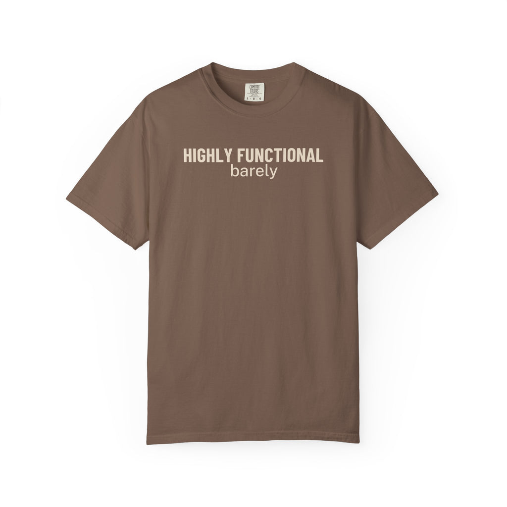 Highly functional, barely T-Shirt
