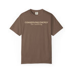 Conserving Energy T-Shirt