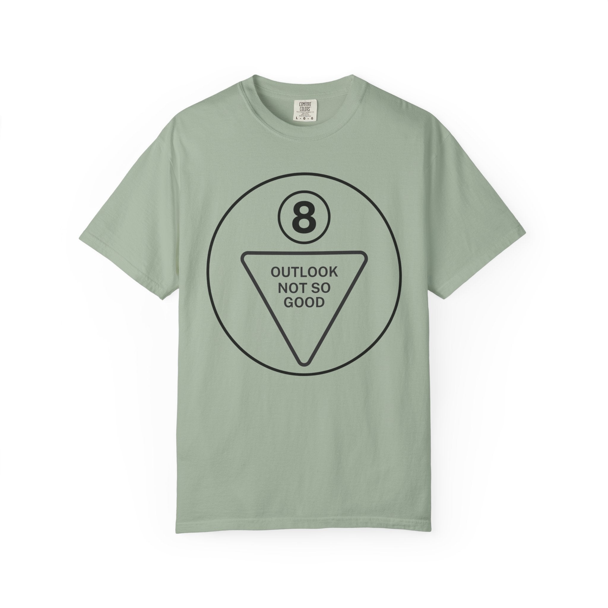 Outlook Not So Good T-Shirt