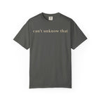 can't unknow that T-Shirt