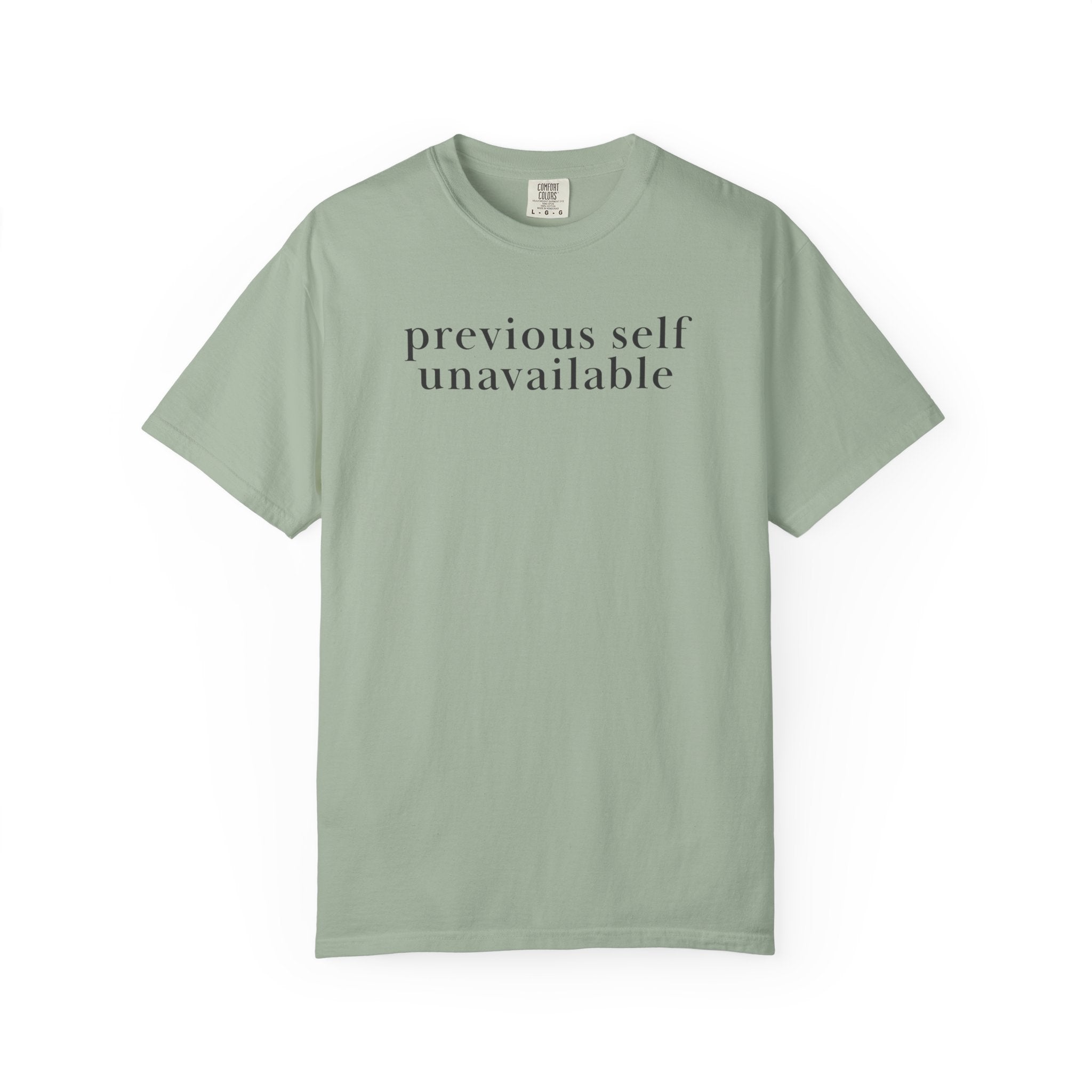 Previously self Unavailable T-Shirt