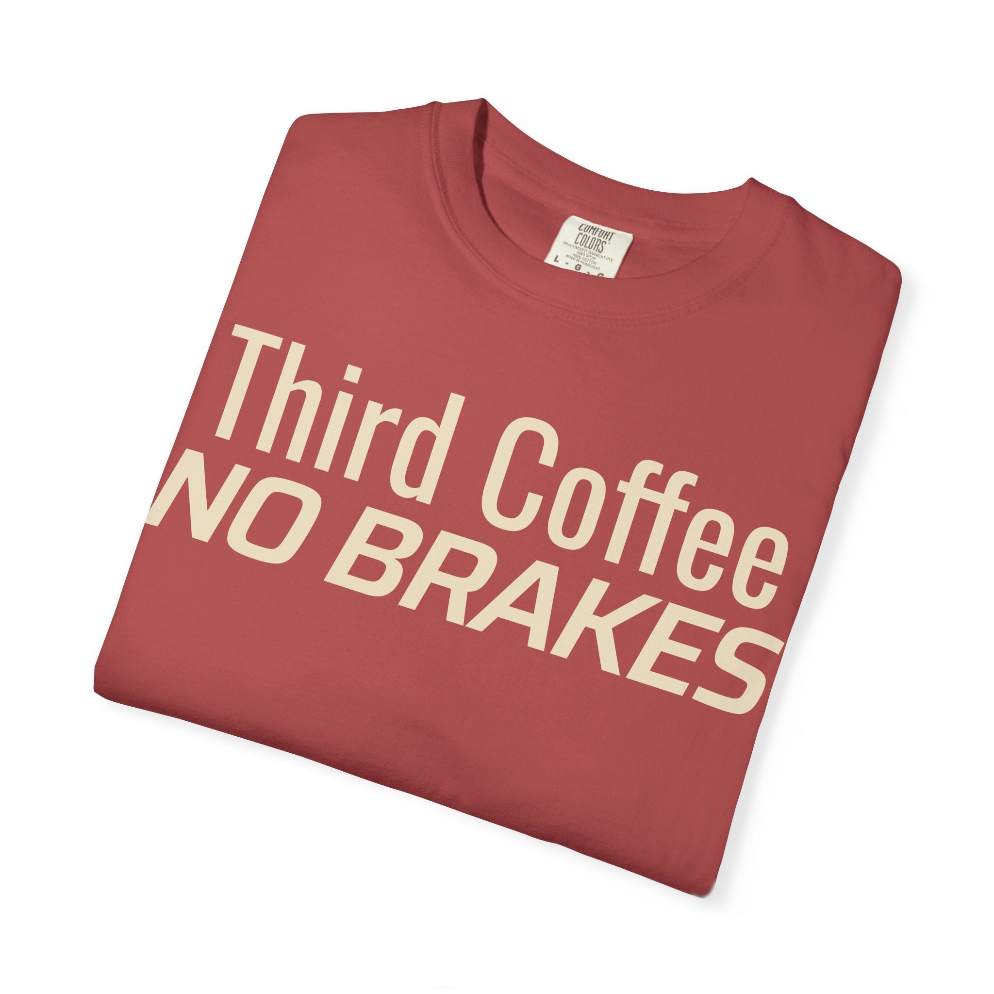 Third Coffee No Brakes T-Shirt