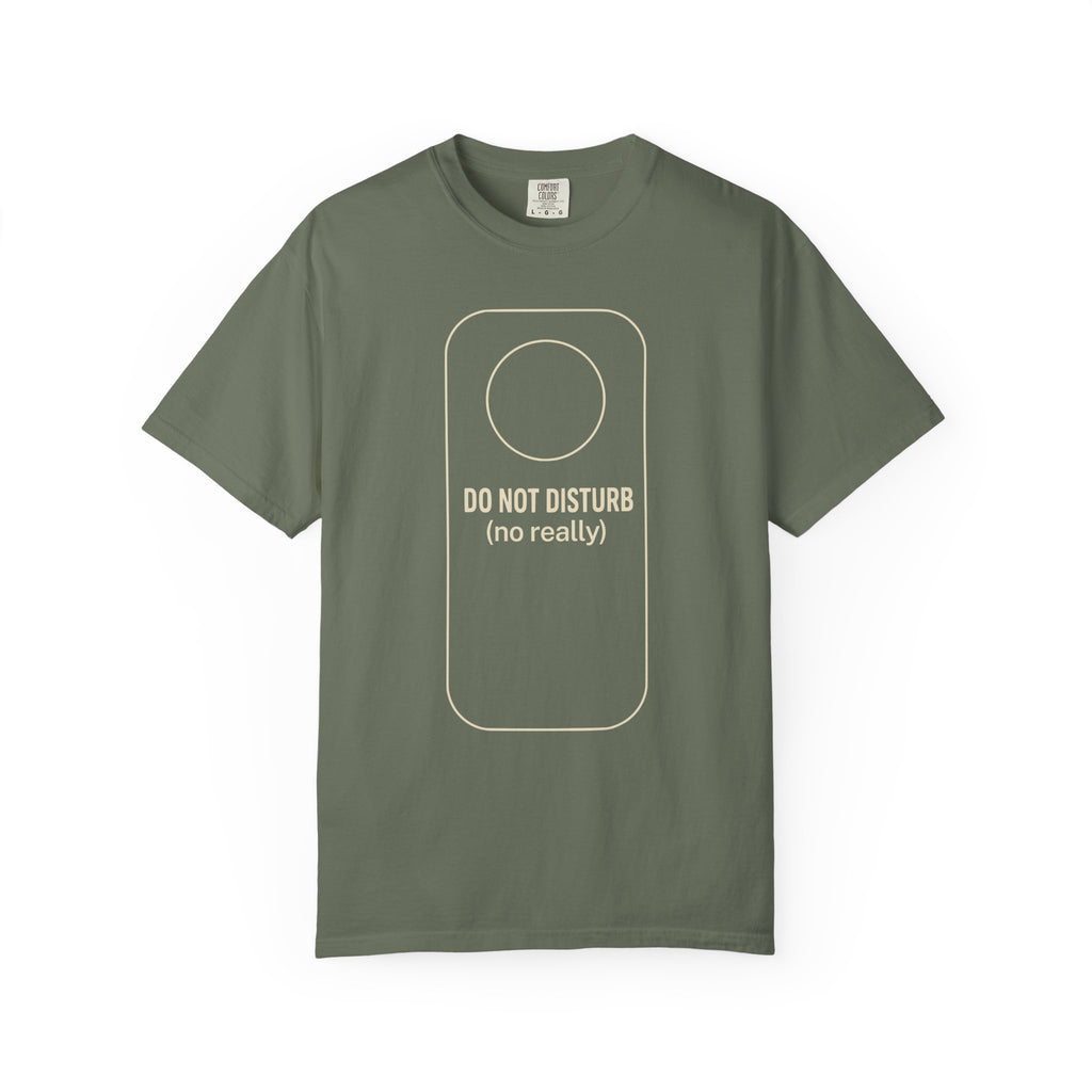 Do not Disturb T-Shirt