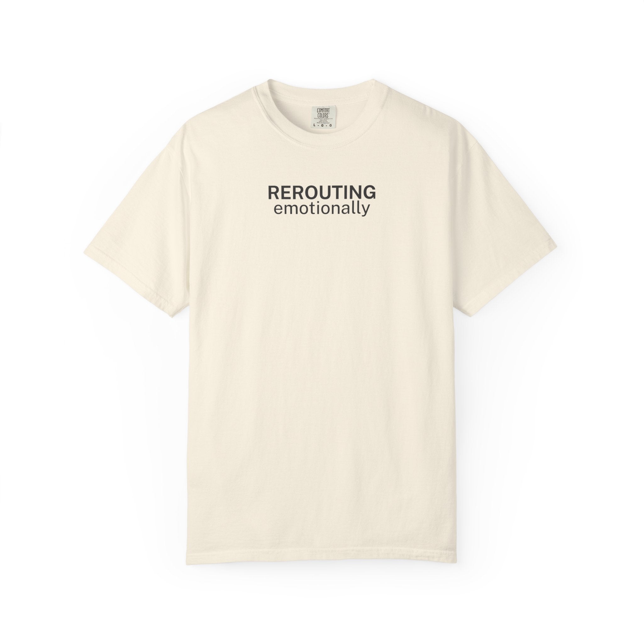 Rerouting Emotionally T-Shirt