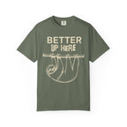 Better Up Here T-Shirt