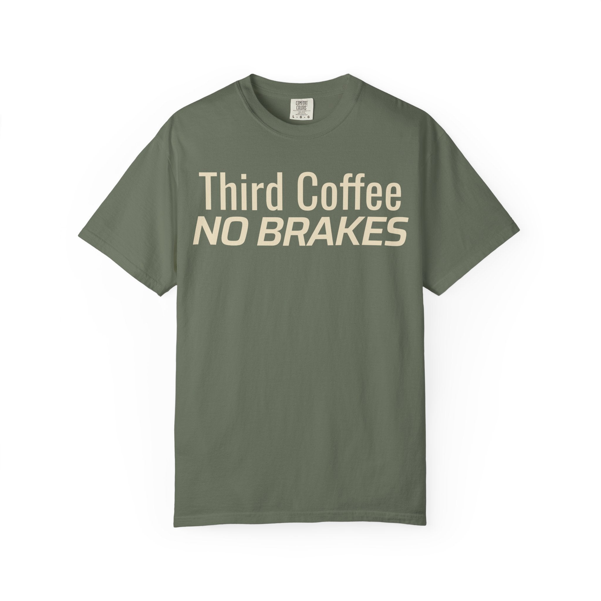 Third Coffee No Brakes T-Shirt