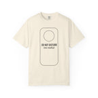 Do not Disturb T-Shirt