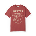 Better Up Here T-Shirt