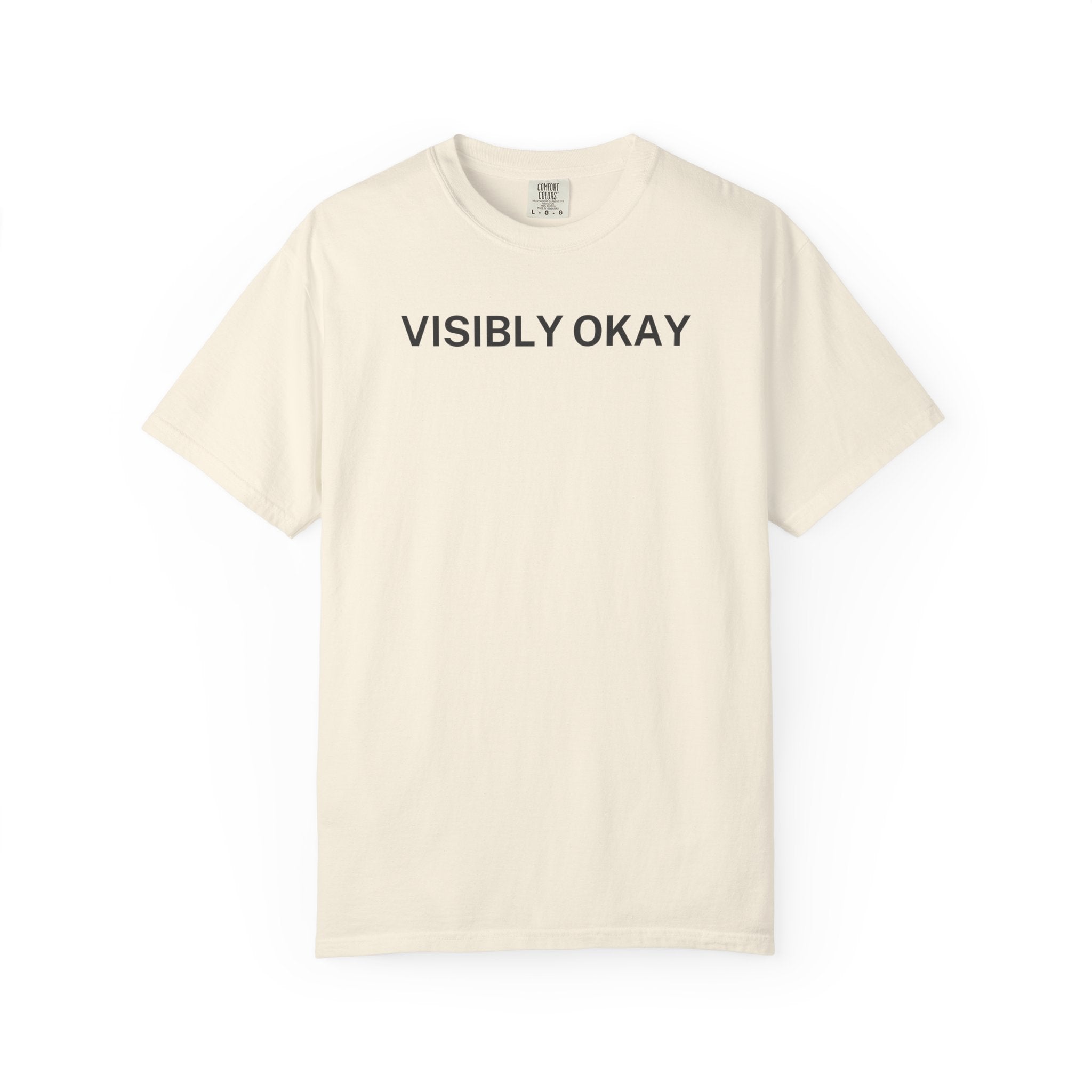Visibly Okay T-Shirt