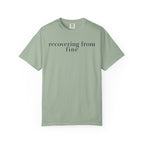 Recovering from Fine T-Shirt