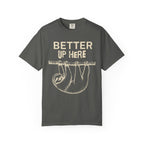 Better Up Here T-Shirt