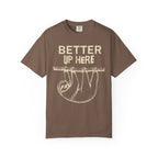 Better Up Here T-Shirt