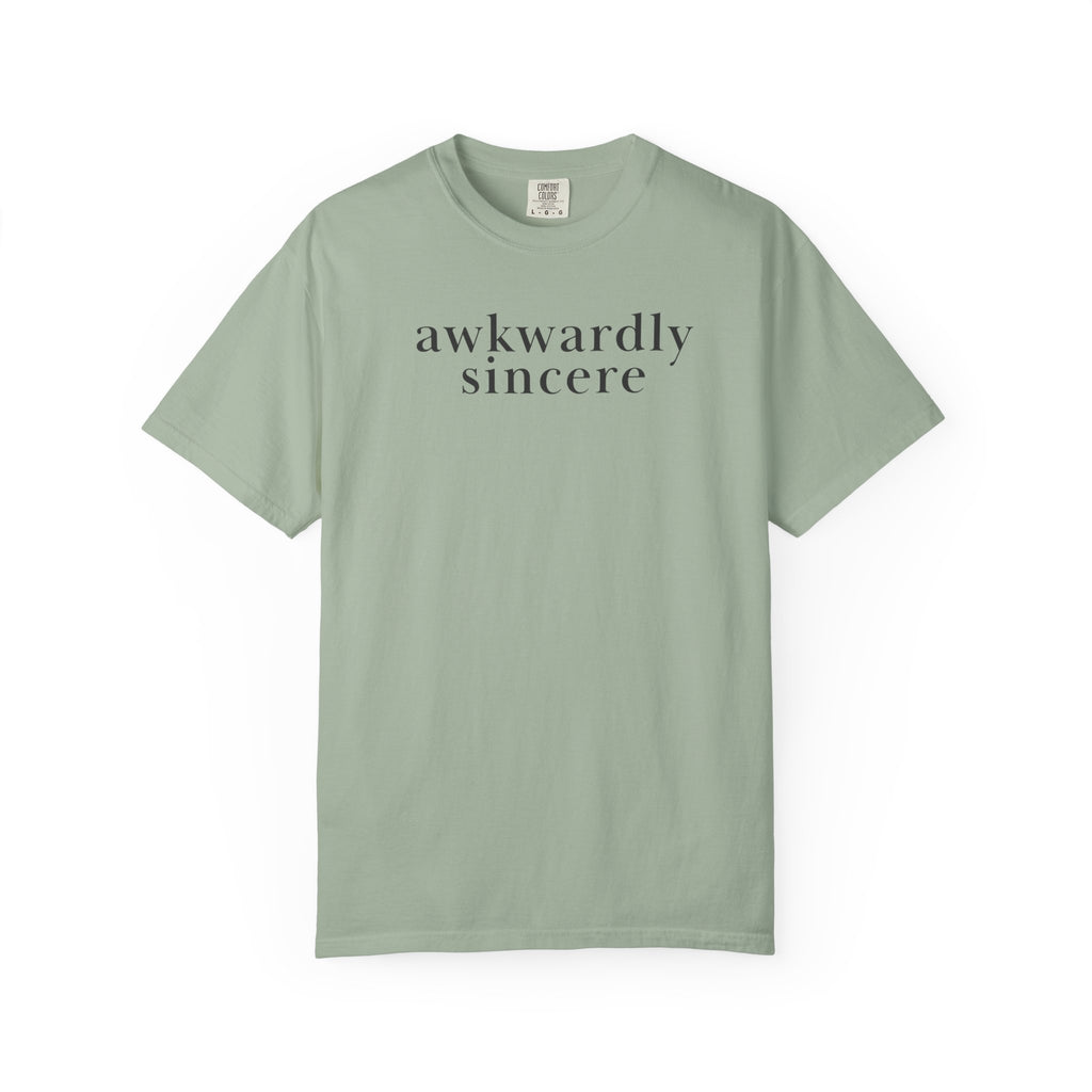 awkwardly sincere T-Shirt