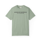 Ahead of schedule on Nothing T-Shirt