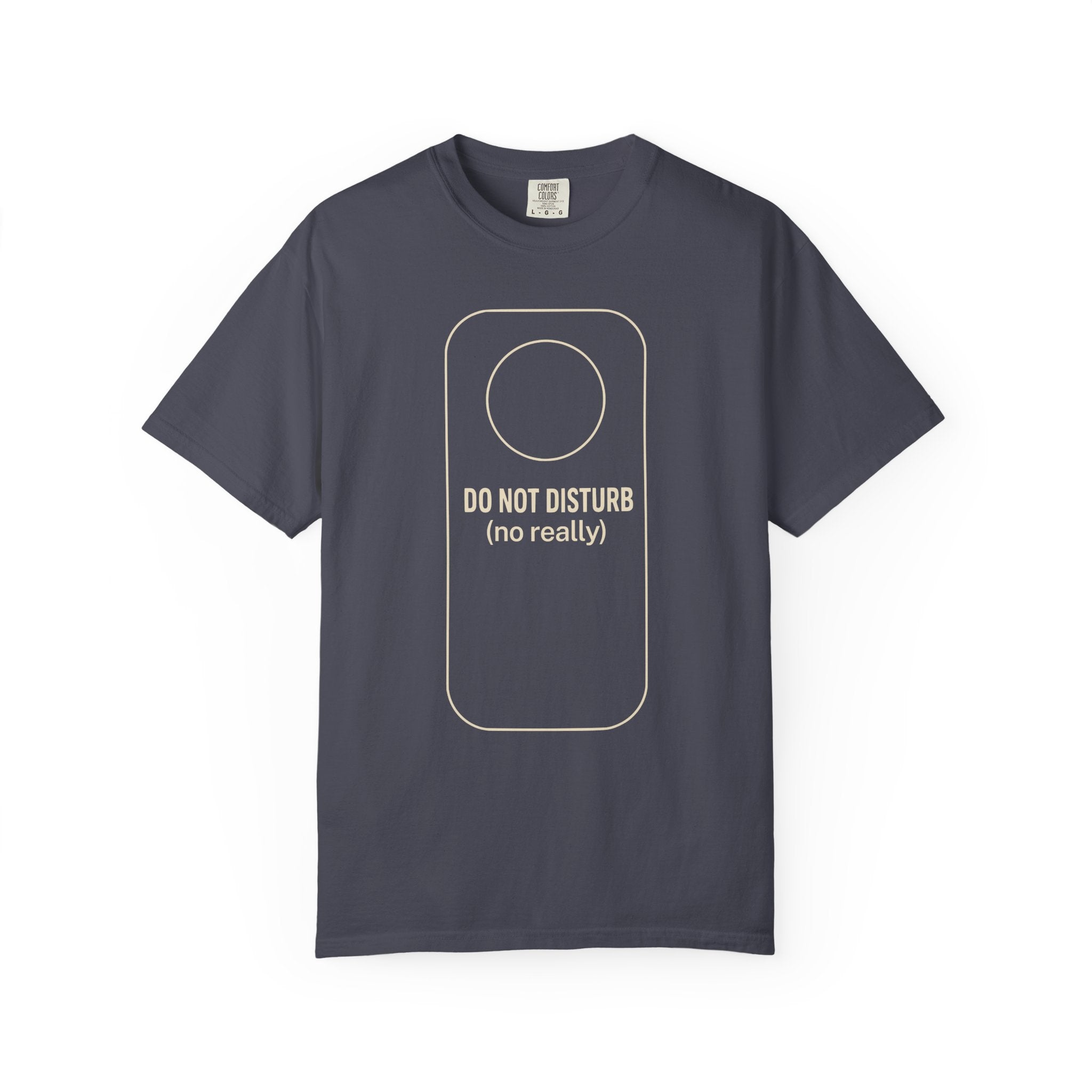 Do not Disturb T-Shirt