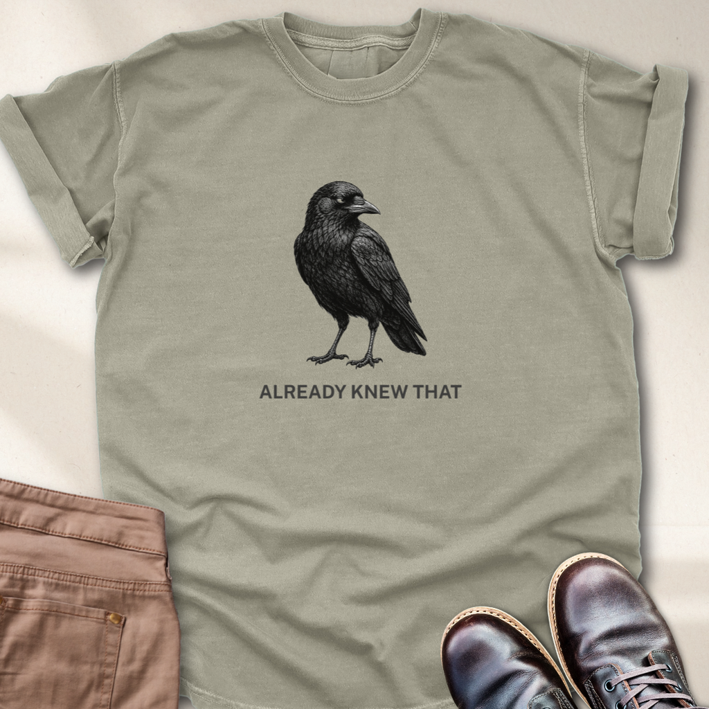 Already Knew That T-Shirt