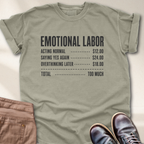 Emotional Labor Total T-Shirt
