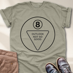 Outlook Not So Good T-Shirt