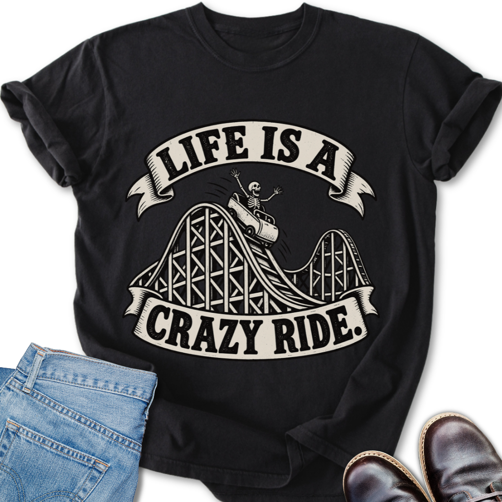 Life is Crazy T-Shirt