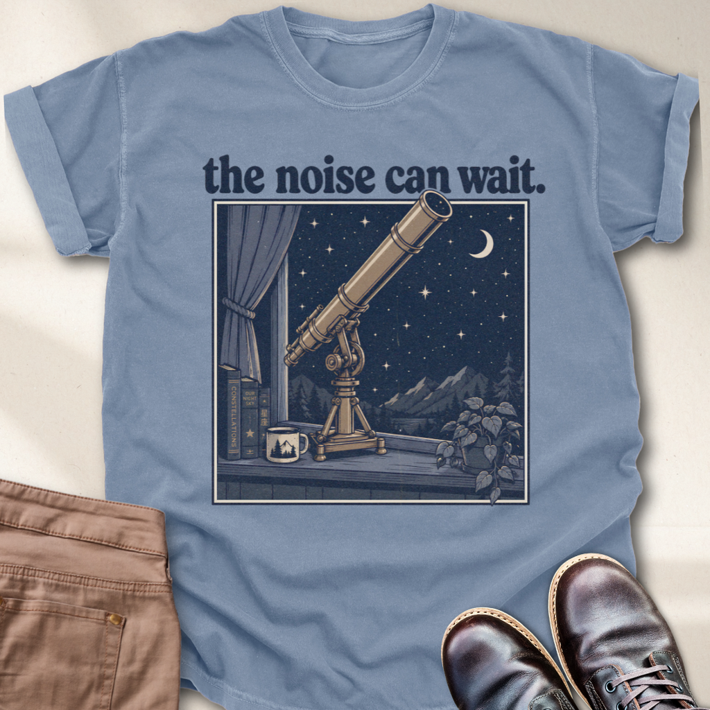 Noise Can Wait T-Shirt