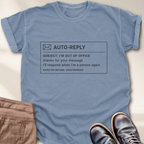 Auto Reply T-Shirt