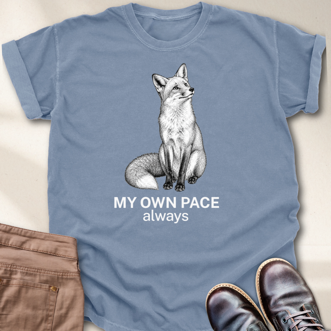My Own Pace Always T-Shirt