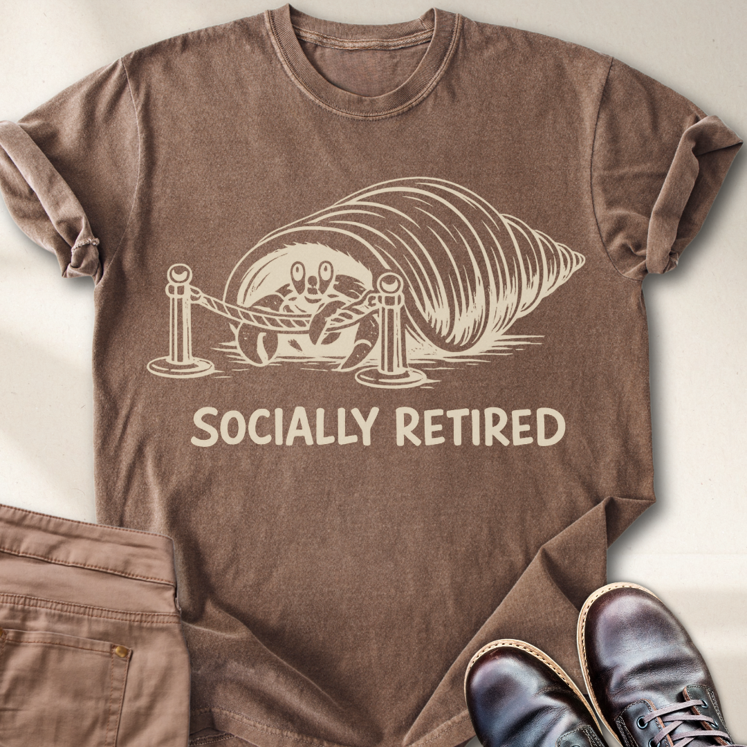 Socially Retired  T-Shirt