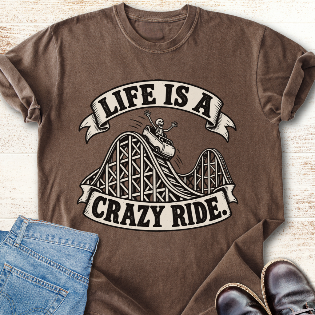 Life is Crazy T-Shirt