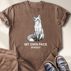 My Own Pace Always T-Shirt