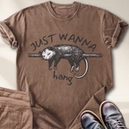 Just Wanna Hang T-Shirt