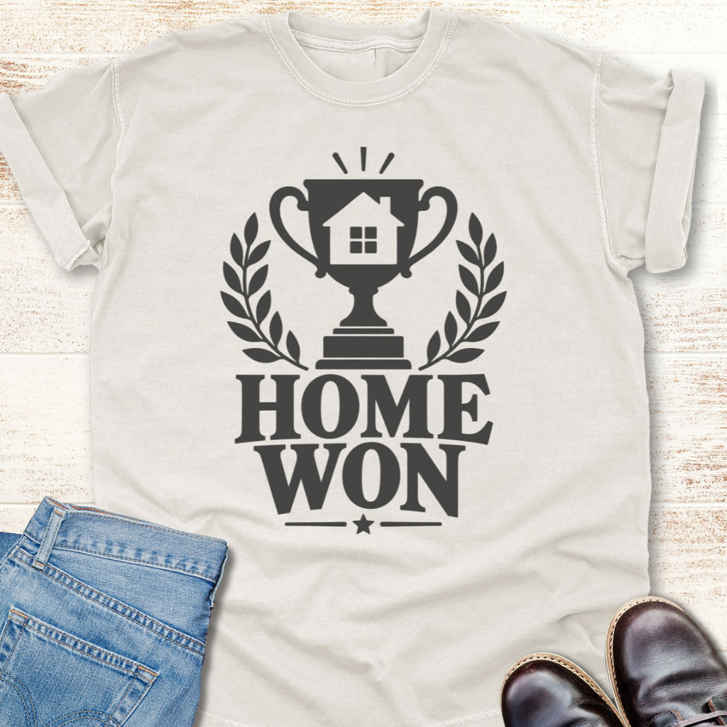 Home Won T-Shirt