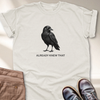 Already Knew That T-Shirt