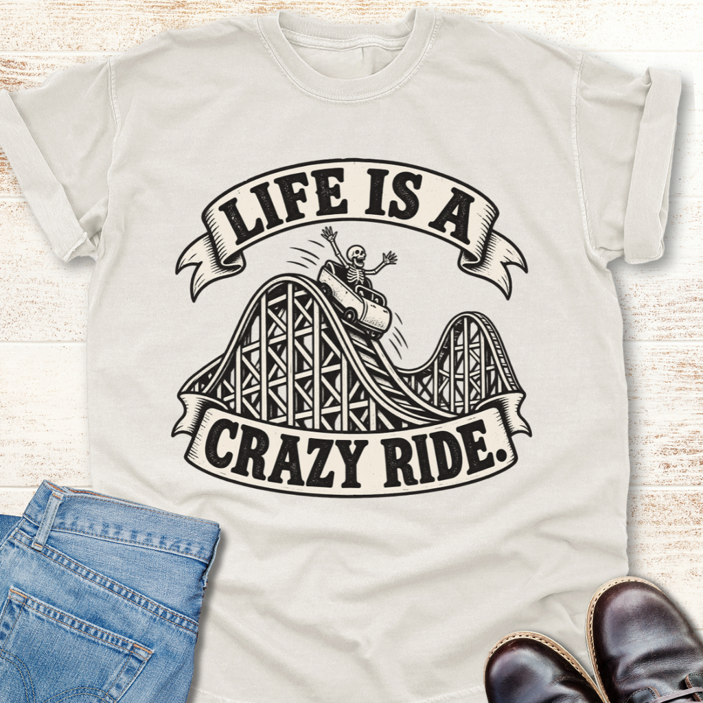 Life is Crazy T-Shirt