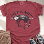 Just Wanna Hang T-Shirt