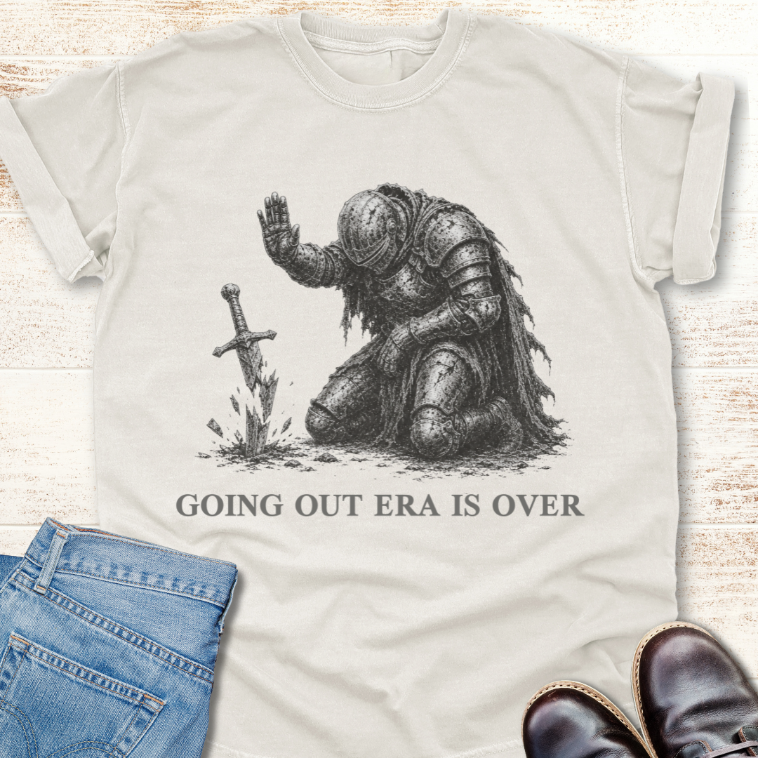 Going Out is Over T-Shirt