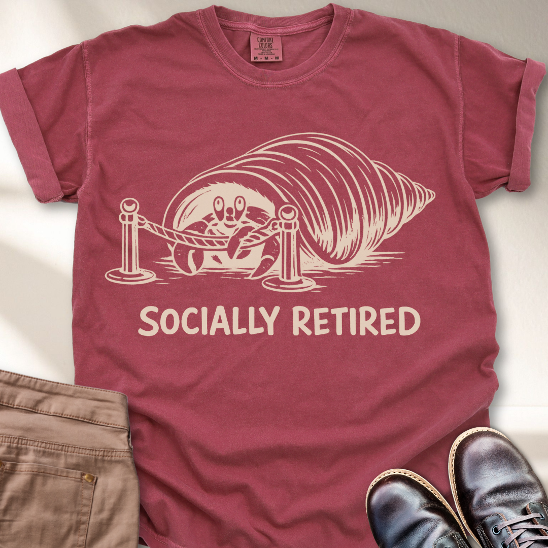 Socially Retired  T-Shirt