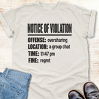 Violation Notice T-Shirt