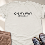On My Way T-Shirt