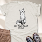 My Own Pace Always T-Shirt