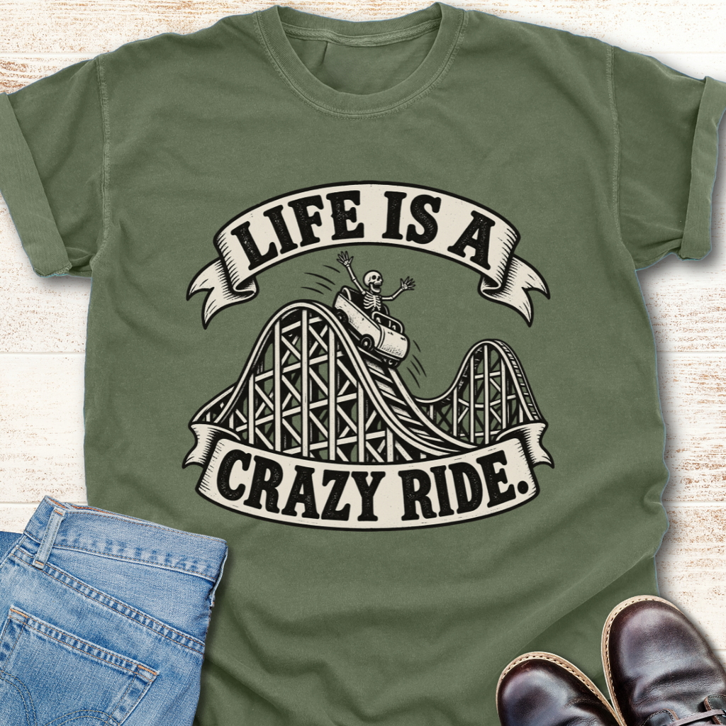 Life is Crazy T-Shirt