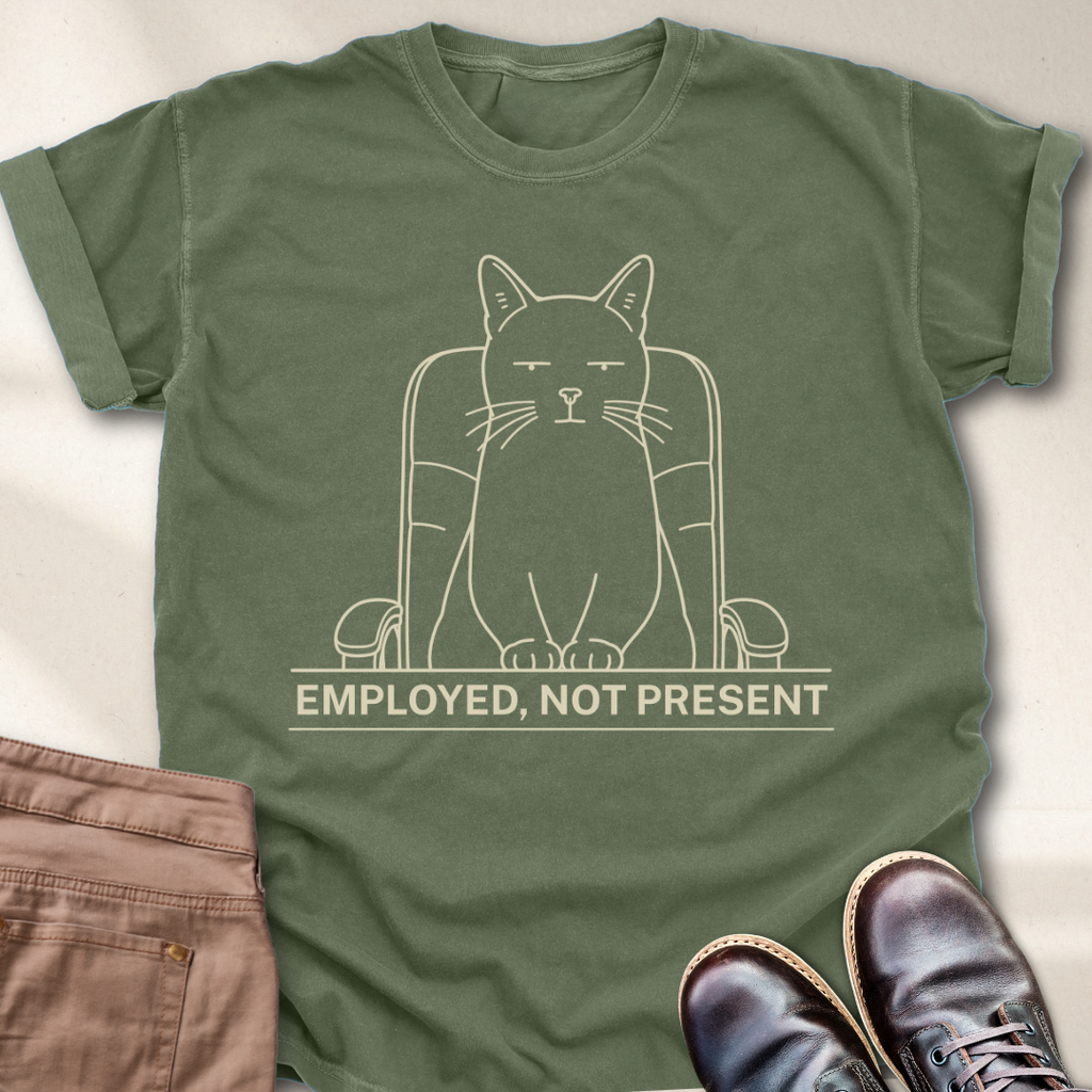 Employed Not Present T-Shirt