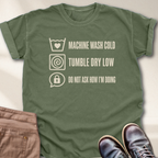 Don't Ask Me Anything T-Shirt